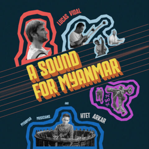 A Sound For Myanmar
