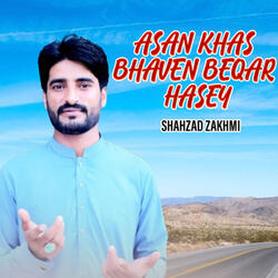 Asan Khas Bhaven Beqar Hasey