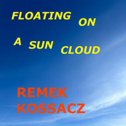 Floating On A Sun Cloud