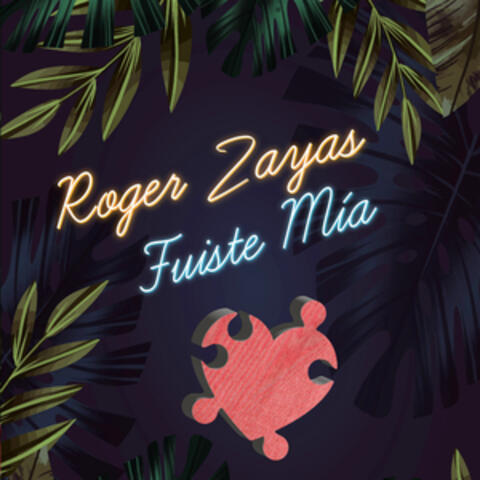 Fuiste Mía