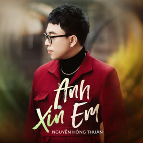 Anh Xin Em