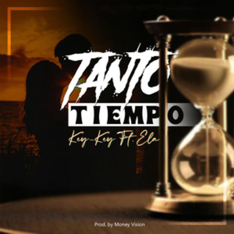 Tanto Tiempo