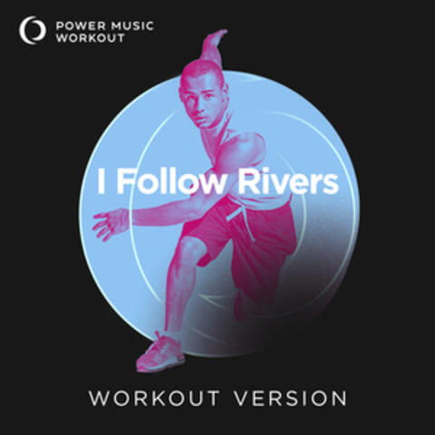 I Follow Rivers