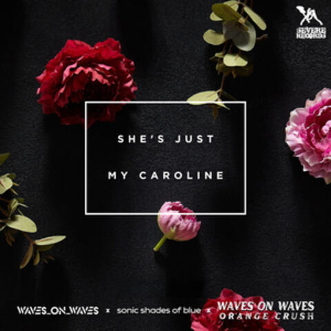 She's Just My Caroline