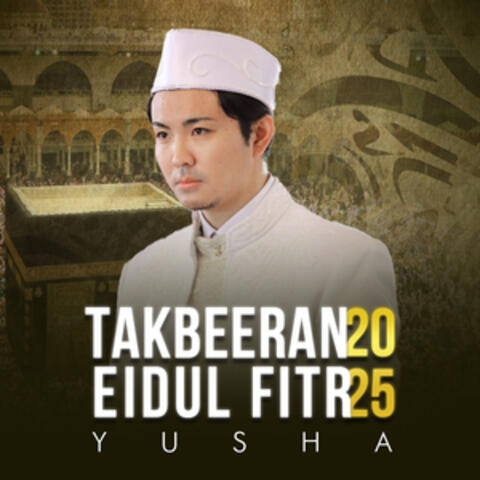 Takbeeran 2025 Eidul Fitr