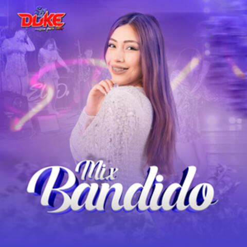 Mix Bandido: Quitame Ese Hombre / Bandido