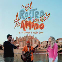 El Rostro de mi Amado (Versión Acústica)