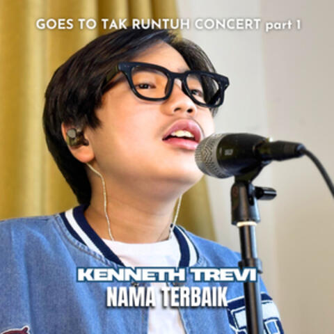 Nama Terbaik (Goes To Tak Runtuh Concert)