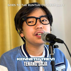 Tenang Saja (Goes To Tak Runtuh Concert)