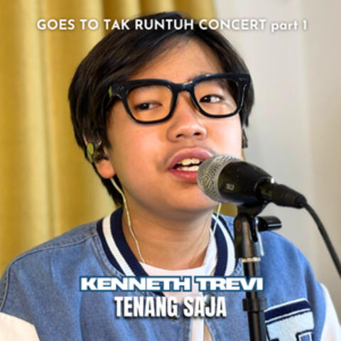 Tenang Saja (Goes To Tak Runtuh Concert)