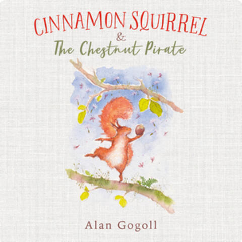 Cinnamon Squirrel & The Chestnut Pirate