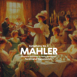 Symphony No. 5, GMW 44 in C-Sharp Minor: II. Stürmisch bewegt, mit größter Vehemenz