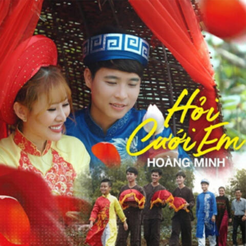 Hỏi Cưới Em