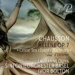 Hélène, Op. 7, Air d'Hélène: Cesse tes chants flatteurs
