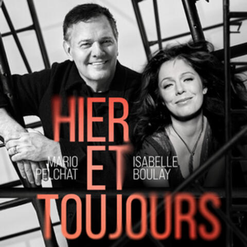 Hier et toujours