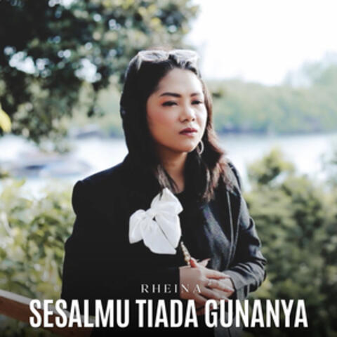 Sesalmu Tiada Gunanya