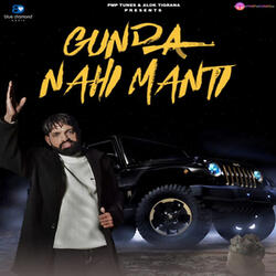Gunda Nahi Manti