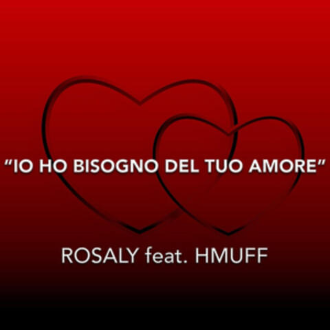 Io ho bisogno del tuo amore