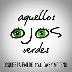 Aquellos Ojos Verdes