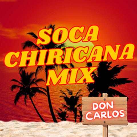 Soca Chiricana Mix