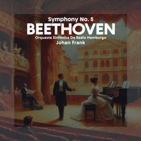 Beethoven: Symphony No. 5 in C Minor, Op. 67
