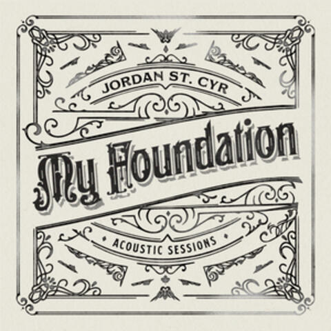 My Foundation (Acoustic Sessions)