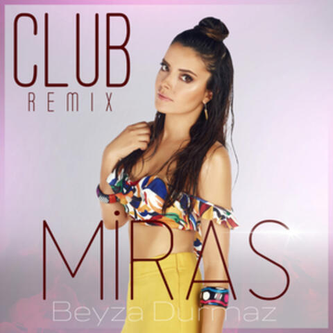 Miras (Club Remix)