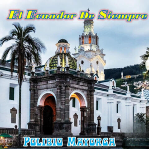 El Ecuador de Siempre