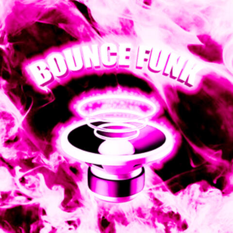 BOUNCE FUNK