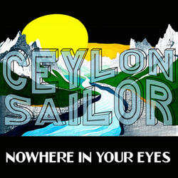 nowhere in your eyes