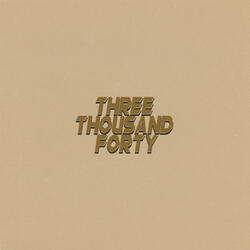 THREE THOUSAND FORTY