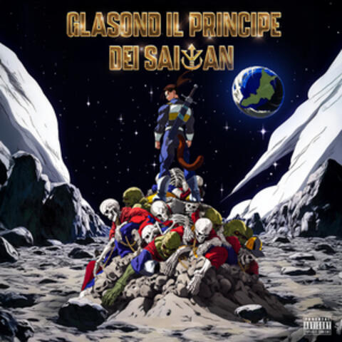 GLASOND IL PRINCIPE DEI SAIYAN