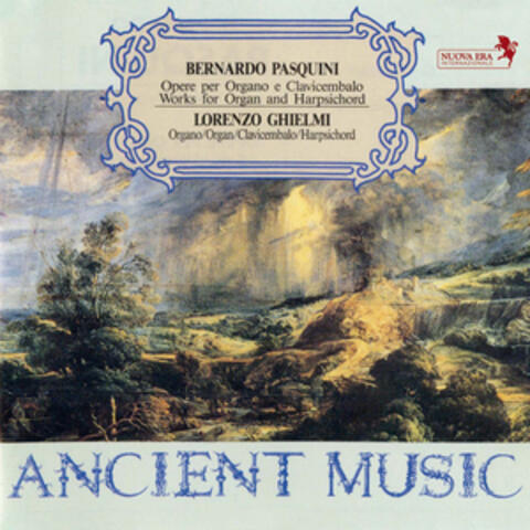 Pasquini: Works for Organ and Harpsichord