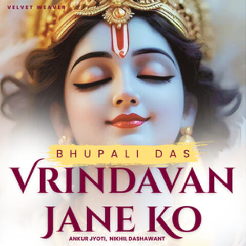 Vrindavan Jane Ko