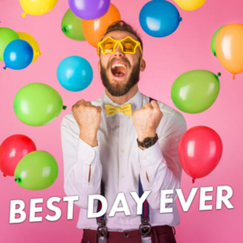 Best Day Ever