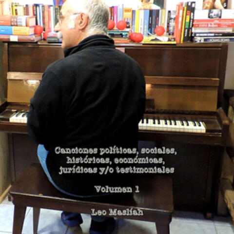 Canciones políticas, sociales, históricas, económicas, jurídicas y/o testimoniales, Vol.1