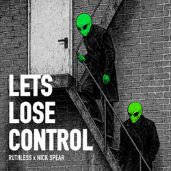 Let's Lose Control