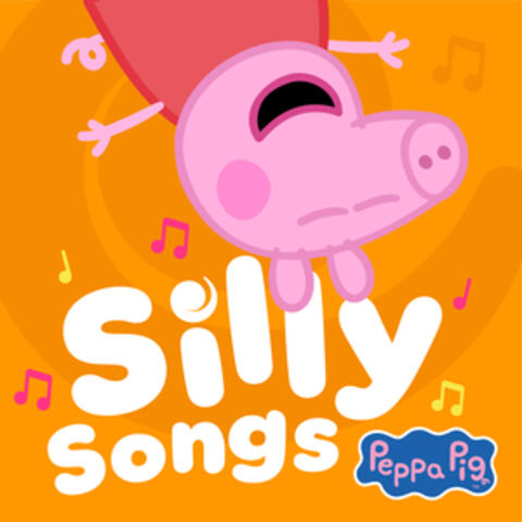 Peppa Pig Silly Songs