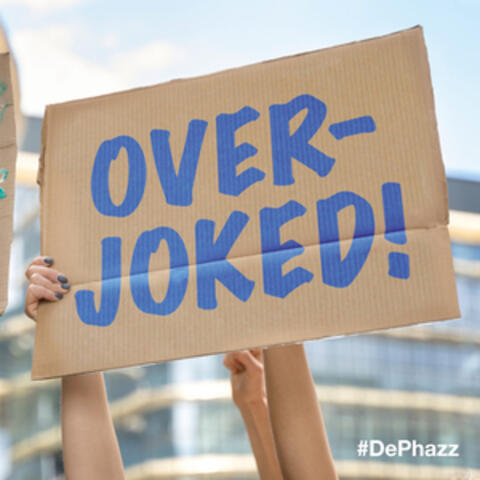 Overjoked