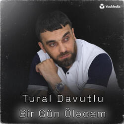 Bir Gün Öləcəm
