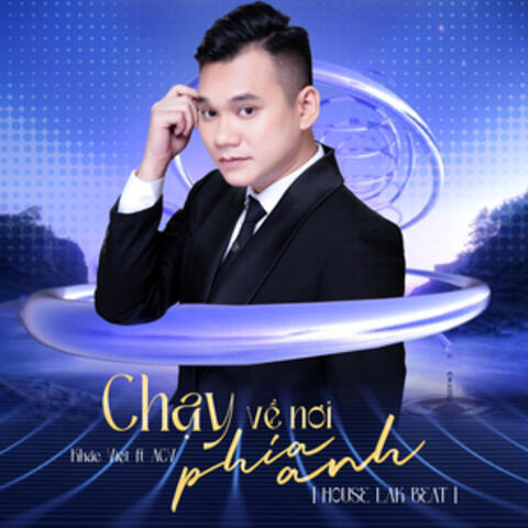 Chạy Về Nơi Phía Anh