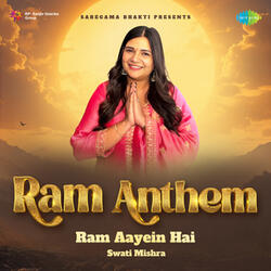 Ram Aayein Hai Ram Anthem
