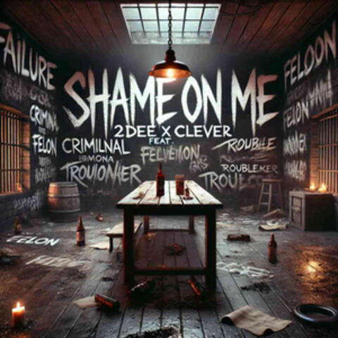 Shame on me