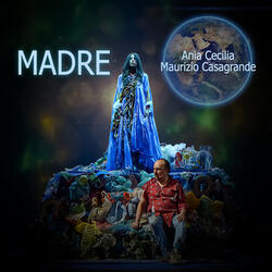 MADRE (tratto dallo spettacolo Il Viaggio Del Papà)