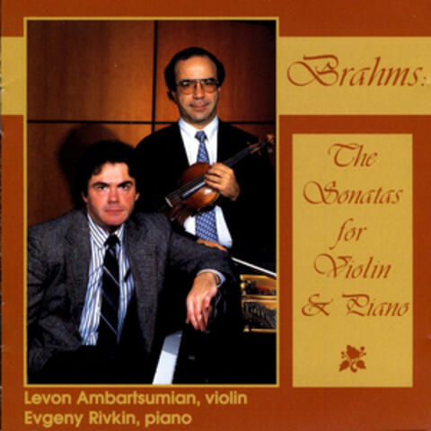 Brahms: The Sonatas for Violin & Piano