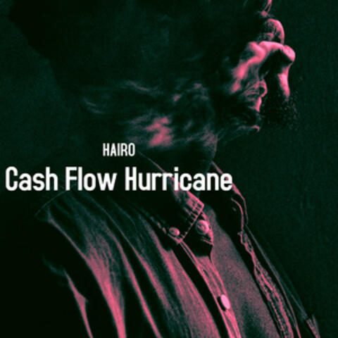 Cash Flow Hurricane