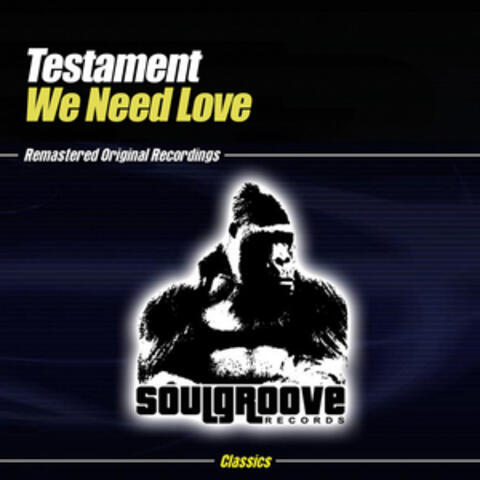 We Need Love