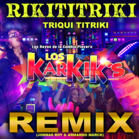 Rikititriki Triqui Titriki