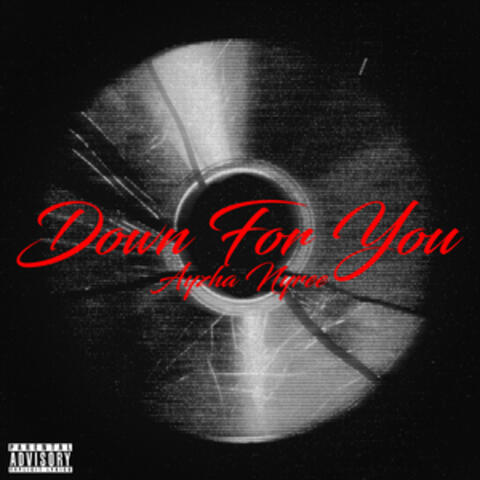 Down For You