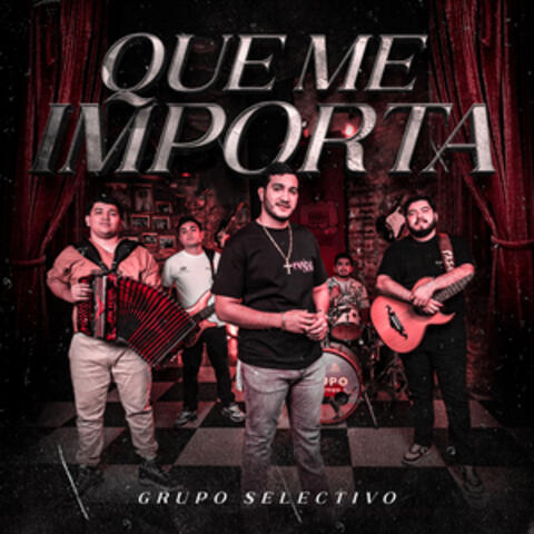 Que Me Importa